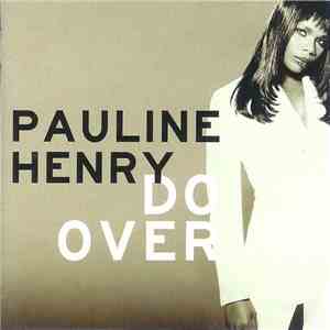 Pauline Henry - Do Over