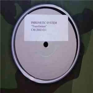 Phrenetic System - Transformer