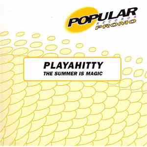 Playahitty - The Summer Is Magic