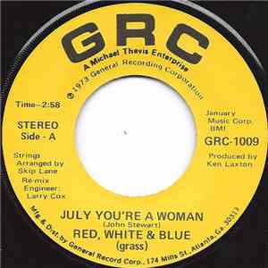 Red, White & Blue (Grass) - July, You're A Woman / High Ground