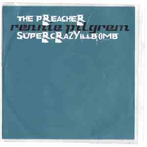 Rennie Pilgrem - The Preacher / SuperCrazyIllBomb