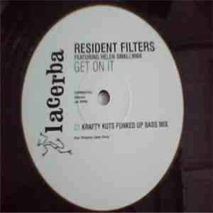 Resident Filters - Get On It