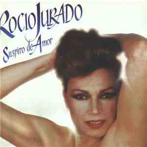Rocio Jurado - Suspiro De Amor