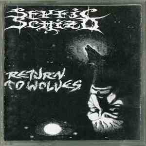 Septic Schizo  - Return To Wolves + Memorial Of Humility [EP]