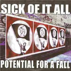 Sick Of It All - Potential For A Fall