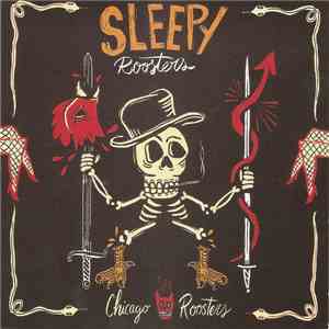 Sleepy Roosters - Chicago Roosters