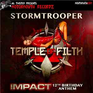 Stormtrooper - Temple Of Filth (Impact 12th Birthday Anthem)
