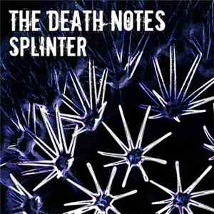 The Death Notes - Splinter