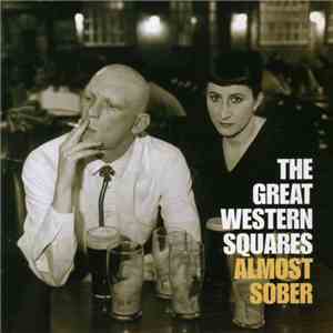 The Great Western Squares - Almost Sober