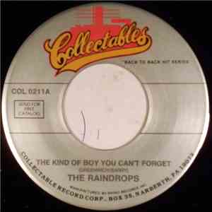 The Raindrops - The Kind Of Boy You Can't Forget / What A Guy