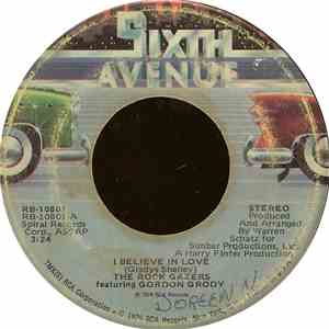 The Rock Gazers Featuring Gordon Grody - I Believe In Love / I Can't Let Go