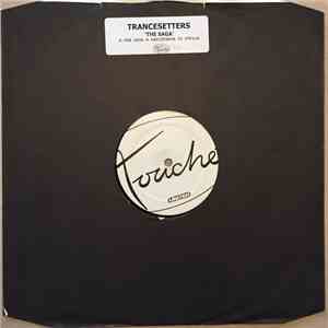 Trancesetters - The Saga