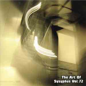 Various - The Art Of Sysyphus Vol. 72