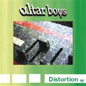 Altar Boys - Distortion EP