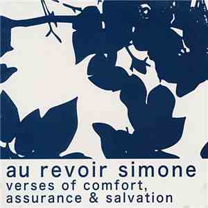 Au Revoir Simone - Verses Of Comfort, Assurance & Salvation