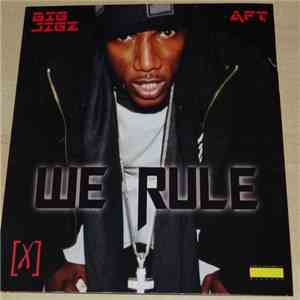 Big Jigz - We Rule