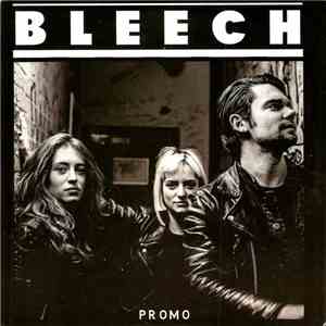 Bleech - Promo