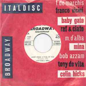 Colin Hicks E I Ribelli - Love's Made A Fool Of You