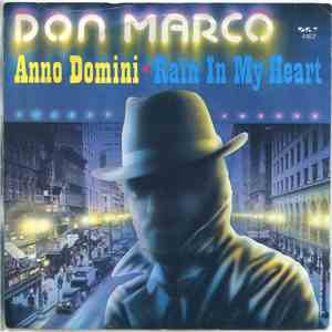 Don Marco  - Anno Domini / Rain In My Heart