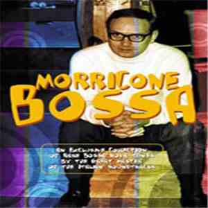 Ennio Morricone - Morricone Bossa -