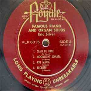 Eric Silver  - Famous Piano And Organ Solos