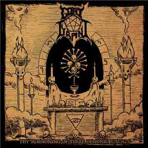 Goat Tyrant - Thy Summoning Of Three Demonic Rituals
