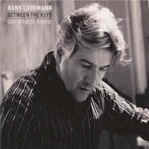Hans Lüdemann - Between The Keys - Das Virtuelle Klavier
