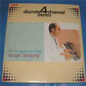 Henry Mancini And His Orchestra - A Warm Shade Of Ivory