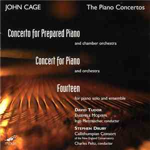 John Cage - The Piano Concertos