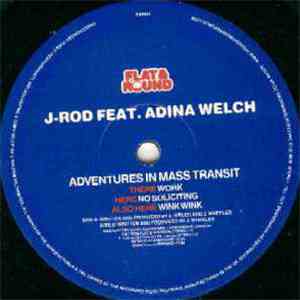 J-Rod - Adventures In Mass Transit