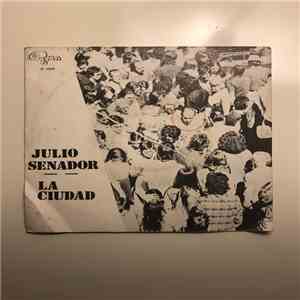 Julio Senador - La Ciudad
