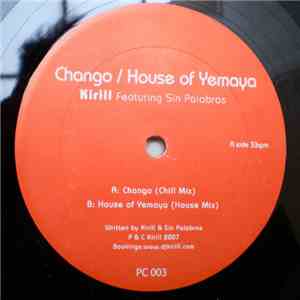 Kirill Featuring Sin Palabras - Chango