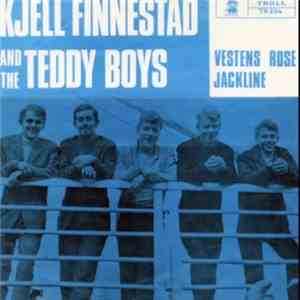 Kjell Finnestad & The Teddy Boys - Vestens Rose / Jackline