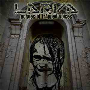 Larva  - Echoes Of Trapped Voices
