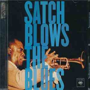 Louis Armstrong - Satch Blows The Blues