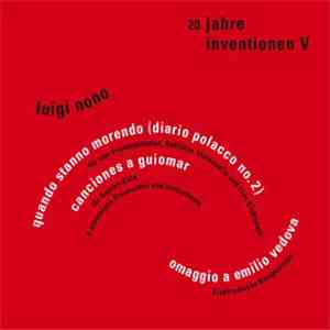 Luigi Nono - 20 Jahre Inventionen V