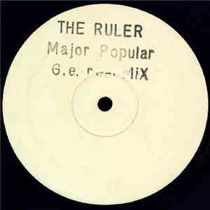 Major Popular - The Ruler (G.E. Real Mix)