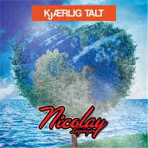 Nicolay Leganger - Kjærlig Talt