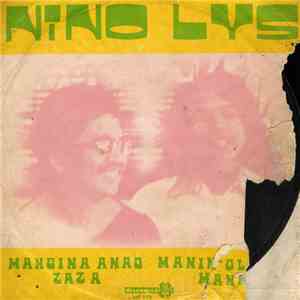 Nino Lys - Manin Olo Tsy Manina / Mangina Anao Zaza