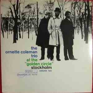 Ornette Coleman Trio, The - At The "Golden Circle" Stockholm - Volume Two
