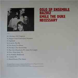 Oslo SP Ensemble / Bazbiz / Emile The Duke / Necessary - Produced In Norway 2