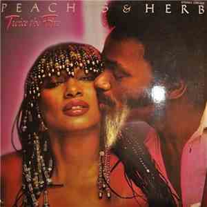 Peaches & Herb - Twice The Fire
