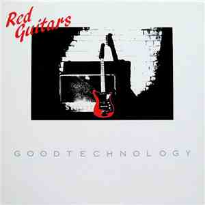 Red Guitars - Good Technology
