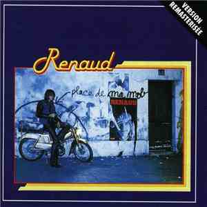 Renaud - Laisse Béton (Place De Ma Mob)