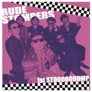 Rude Stompers - 1st Stooooooomp