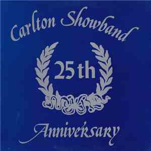 The Carlton Showband - 25th Anniversary