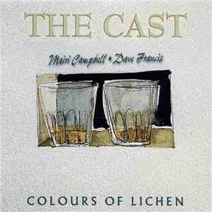 The Cast - Colours Of Lichen