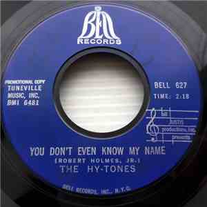 The Hy-Tones - Till You Break Up With Him / You Don't Even Know My Name