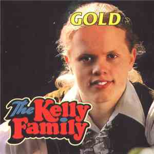 The Kelly Family - Gold