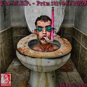 The M.S.P. - Primitiveee 100%